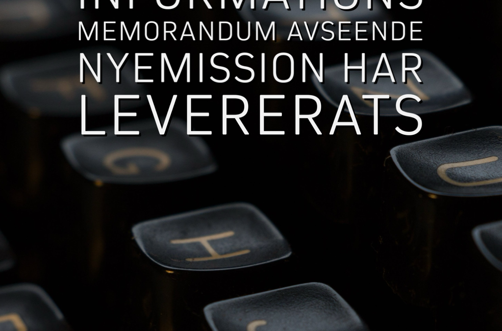 Informationsmemorandum avseende nyemission har levererats