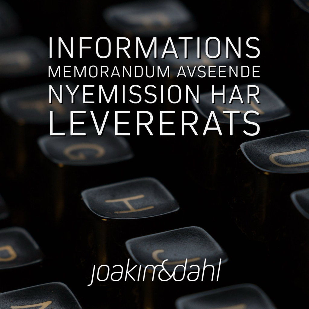 informationsmemorandum avseende nyemission har levererats