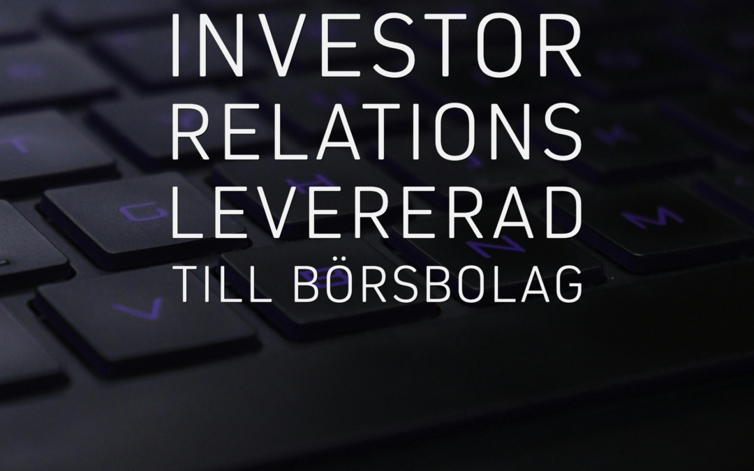 Investor Relations levererad till börsbolag